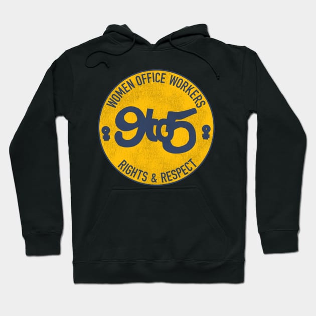 Women Office Workers Rights 9 to 5 Hoodie by darklordpug